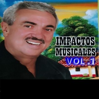 Impactos Musicales, Vol. 1