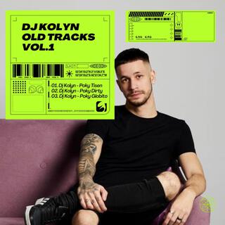 Dj Kolyn (Old Tracks, Vol. 1)