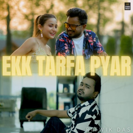 Ekk Tarfa Pyar | Boomplay Music