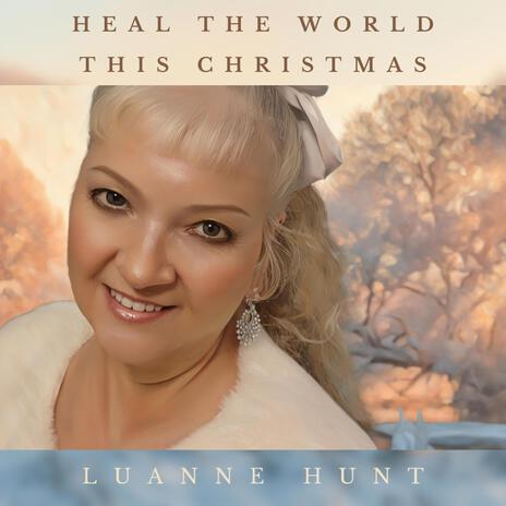 Heal The World This Christmas | Boomplay Music