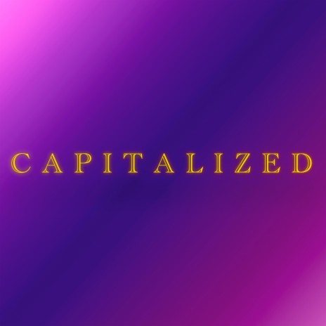 CAPITALIZED | Boomplay Music