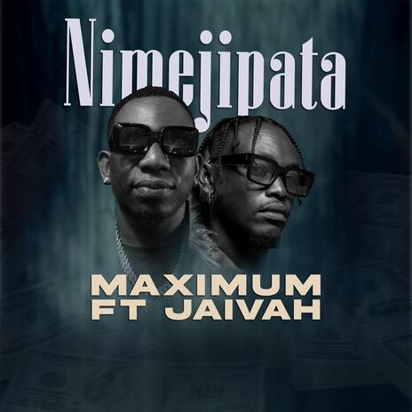 Nimejipata ft. Jaivah | Boomplay Music