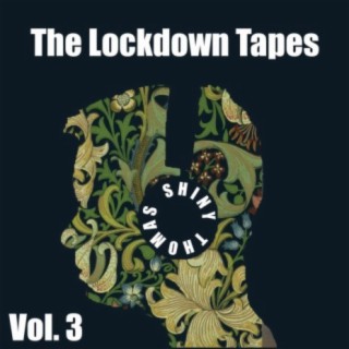The Lockdown Tapes, Vol. 3