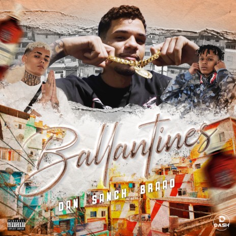 Ballantines ft. Braão & Sanch