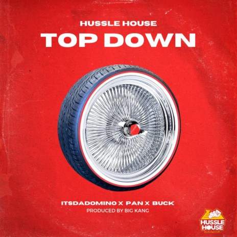 Top Down ft. ItzDaDominoBaby & Buck Nasty | Boomplay Music