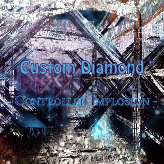 Custom Diamond