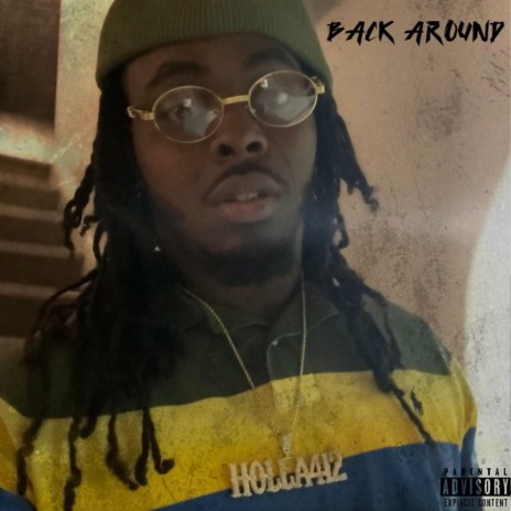 Back Around ft. Holla412 | Boomplay Music