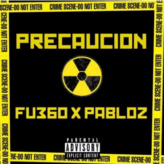 PRECAUCION ft. PABLOZ lyrics | Boomplay Music