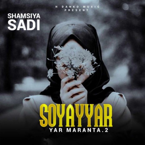 Yar Makaranta 2 ft. Shamsiyya Sadi | Boomplay Music