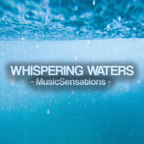 Whispering Waters | Boomplay Music