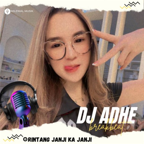 DJ BREAKBEAT MINANG RINTANG JANJI KA JANJI | Boomplay Music