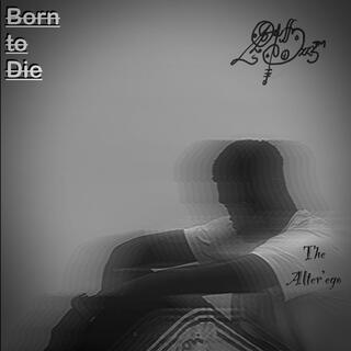 Born To Die