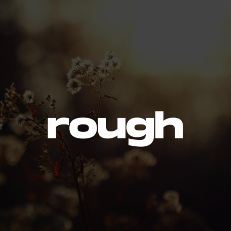 Rough (Melodic Drill Type Beat) | Boomplay Music