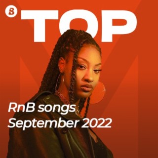 Top RnB Songs - September 2022 | Boomplay Music