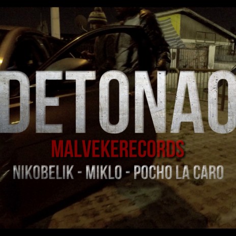 detonao ft. miklo & pocho la caro | Boomplay Music