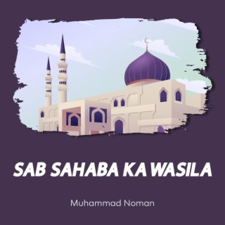 Sab Sahaba Ka Wasila