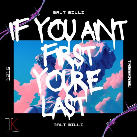If You Aint First Youre Last | Boomplay Music