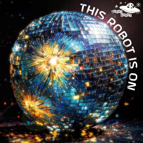 This Robot Is On | Boomplay Music