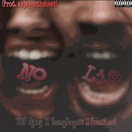 No Lie ft. Young Bugatti & FrontLord