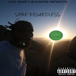 shine regardless