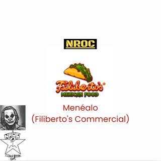 Menéalo (Filiberto's Commercial)