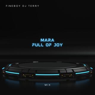 Mara Full Of Joy (Mix)