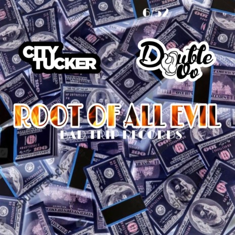 Root Of All Evil ft. Double OO | Boomplay Music