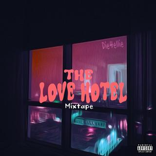 The Love Hotel Mixtape