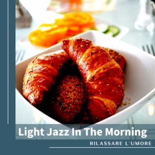 Light Jazz in the Morning