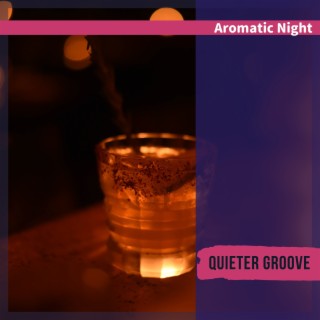 Aromatic Night