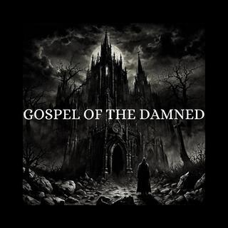 Gospel Of The Damned