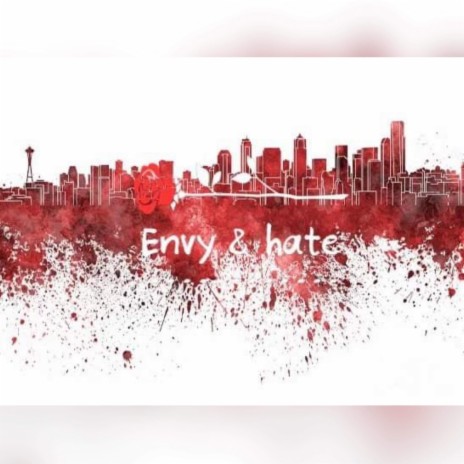 Envy and hate ft. Journeymen empire | Boomplay Music