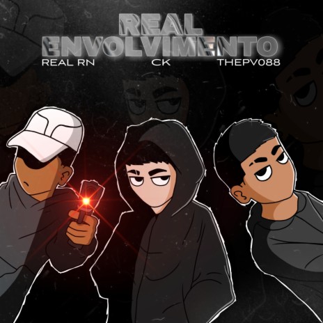 Real envolvimento ft. Real RN & THEPV088 | Boomplay Music