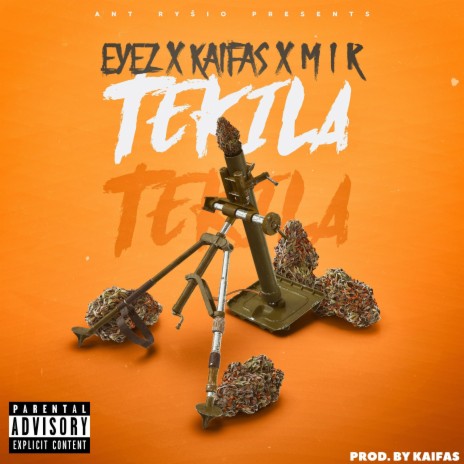Tekila ft. Kaifas & Mir | Boomplay Music