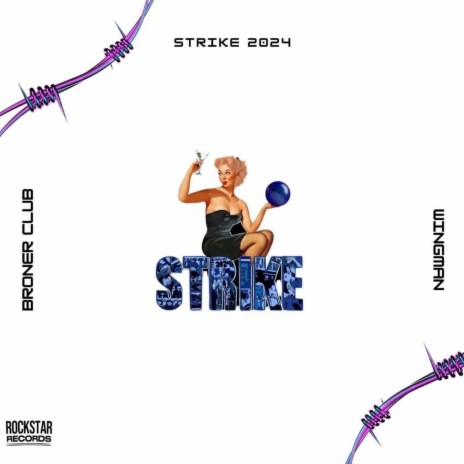 Strike 2024 ft. BRONER CLUB | Boomplay Music