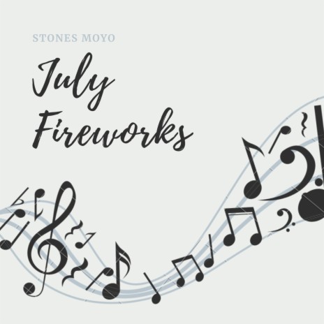 July Fireworks | Boomplay Music