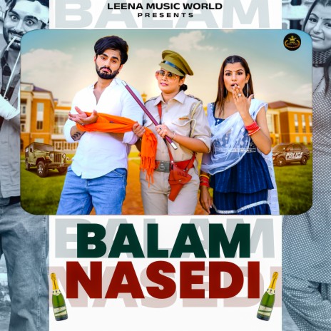 Balam Nasedi ft. Vivek Sharma, Harsh Gahlot & Aarju Dhillon | Boomplay Music