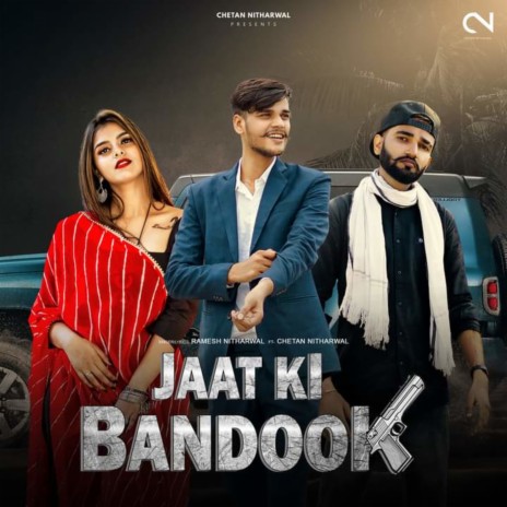 Jaat Ki Bandook | Boomplay Music