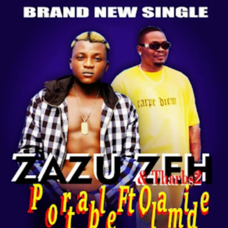 Zazu Zeh Olamide Refix ft. Portable | Boomplay Music