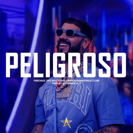 Peligroso ft. Snow Beatz | Boomplay Music