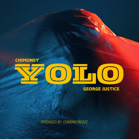 Yolo ft. George Justice | Boomplay Music