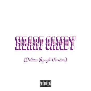 Heart Candy (Deluxe Rough Version)