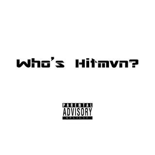 Who's Hitmvn?