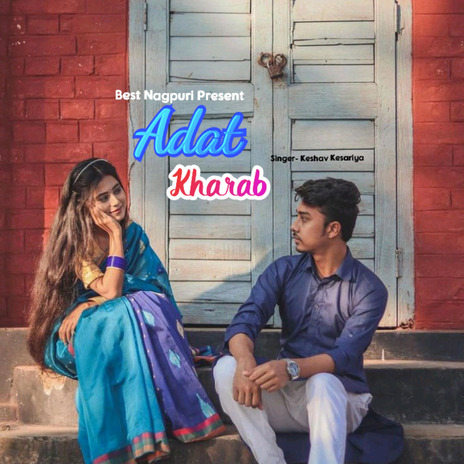 Adat Kharab | Boomplay Music