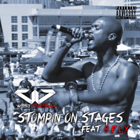 Stompin On Stages ft. B.F.L.Y | Boomplay Music