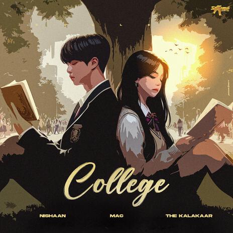 college ft. Nishaan | Boomplay Music