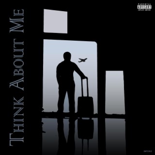 Think About Me lyrics | Boomplay Music