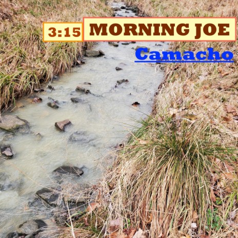 3:15 Morning Joe | Boomplay Music