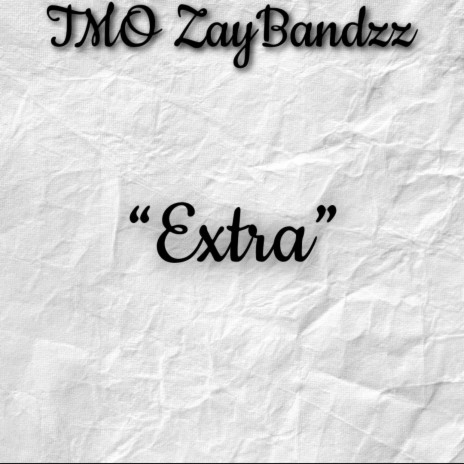 TMO ZayBandzz Extra