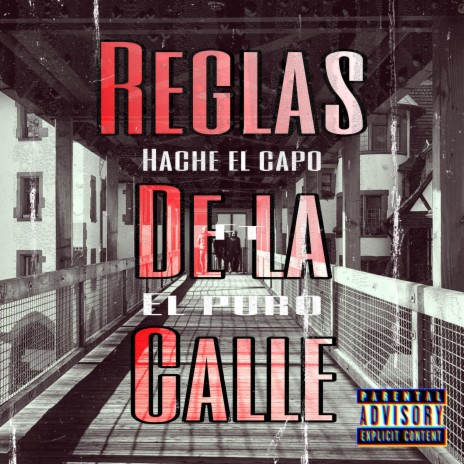 Reglas de la calle ft. El Puro | Boomplay Music